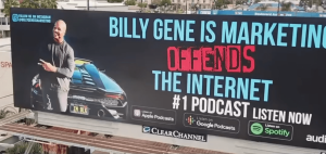 Billboard for Podcast Billy Gene Is Marketing Offends The Internet